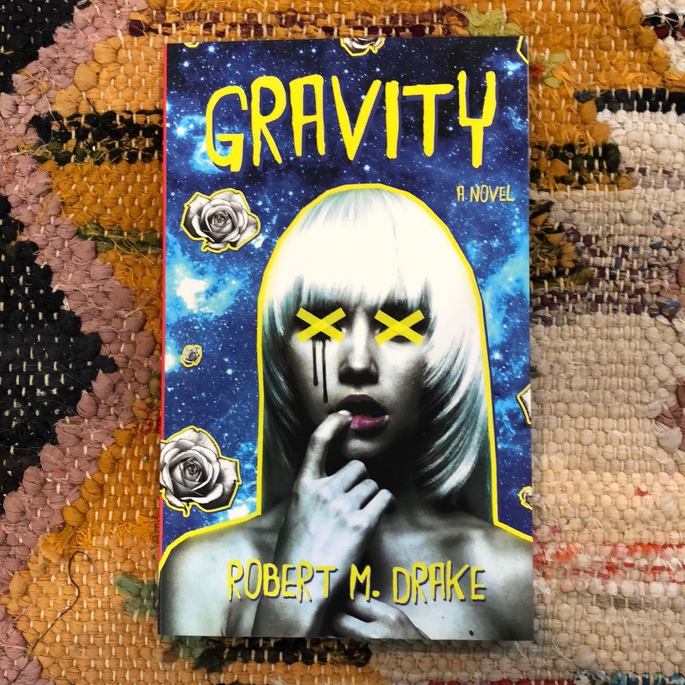 SIGNED COPY Gravity By Robert M Drake